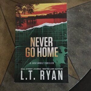 L.T. Ryan Never Go Home Misprint Jack Noble Thriller book 8